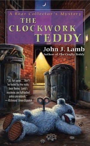 [A Bear Collector's Mystery 04] • The Clockwork Teddy